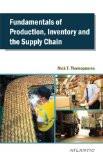 Fundamentals Of Production, Inventory And The Supply Chain by Nick T. Thomopoulos, PB ISBN13: 9788126917303 ISBN10: 812691730X for USD 19.6