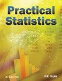 Practical Statistics by K.R. Gupta, HB ISBN13: 9788126917402 ISBN10: 8126917407 for USD 64.75