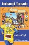 Turbaned Tornado: The Oldest Marathon Runner Fauja Singh by Khushwant Singh ISBN13: 9788129118424 ISBN10: 8129118424 for USD 12.93