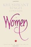 On Women: Selected Writings [Paperback] by Khushwant Singh ISBN13: 9788129124920 ISBN10: 8129124920 for USD 13.93