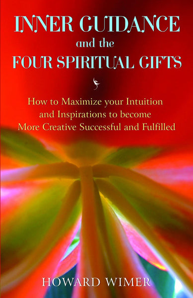 Inner Cuidance and the Four Spiritual Gifts Wimer, Howard [[ISBN:8189738577]] [[Format:Paperback]] [[Condition:Brand New]] [[Author:Wimer, Howard]] [[ISBN-10:8189738577]] [[binding:Paperback]] [[manufacturer:Niyogi Books]] [[number_of_pages:328]] [[brand:Niyogi Books]] [[ean:9788189738570]] for USD 21.95
