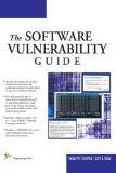 The Software Vulnerability Guide: Herbert H. Thompson, Scott G. Chase 8131800512 for USD 23.67