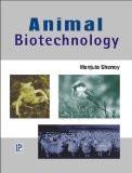 Animal Biotechnology: Manjula Shenoy ISBN13: 9788131801086 ISBN10: 813180108X for USD 14.05