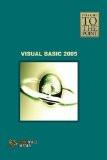 Straight to The Point - Visual Basic 2005: Dinesh Maidasani 8131801276 for USD 12.36