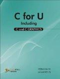 C for U Including C and C Graphics: Veerana V K, Jankidevi S J ISBN13: 9788131801956 ISBN10: 8131801950 for USD 21.94