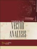 Topics in Vector Analysis: Dr. Kulbhushan Prakash, Om P. Chug,R.S. Dahiya ISBN13: 9788131802144 ISBN10: 8131802140 for USD 10.28