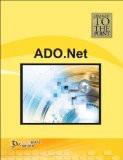 Straight to The Point - ADO.Net: Dinesh Maidasani ISBN13: 9788131803325 ISBN10: 8131803325 for USD 12.97