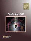 Straight to The Point - Photoshop CS3: Dinesh Maidasani ISBN13: 9788131804209 ISBN10: 8131804208 for USD 13.23