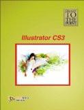 Straight to The Point - Illustrator CS3: Dinesh Maidasani ISBN13: 9788131804230 ISBN10: 8131804232 for USD 14.63