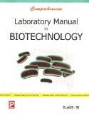 Comprehensive Laboratory Manual in Biotechnology XI ISBN13: 978-81-318-0631-9 ISBN10: 8131806316 for USD 8.22