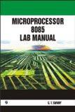 Microprocessor (8085) Lab Manual: G.T. Swamy ISBN13: 9788131806340 ISBN10: 8131806340 for USD 9.28