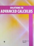 Solutions to Advanced Calculus: P. Parkash ISBN13: 9788131807316 ISBN10: 8131807312 for USD 22.3