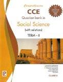 Comprehensive CCE Question Bank in Social Science (with solutions) Term-II X  ISBN13: 978-81-318-0897-9 ISBN10: 8131808971 for USD 10.63