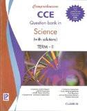 Comprehensive CCE Question Bank in Science (with solutions) Term-II IX  ISBN13: 978-81-318-0898-6 ISBN10: 813180898X for USD 12.18