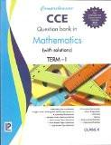 Comprehensive CCE Question Bank in Mathematics (with solutions) Term-I X  ISBN13: 978-81-318-0911-2 ISBN10: 8131809110 for USD 12.55