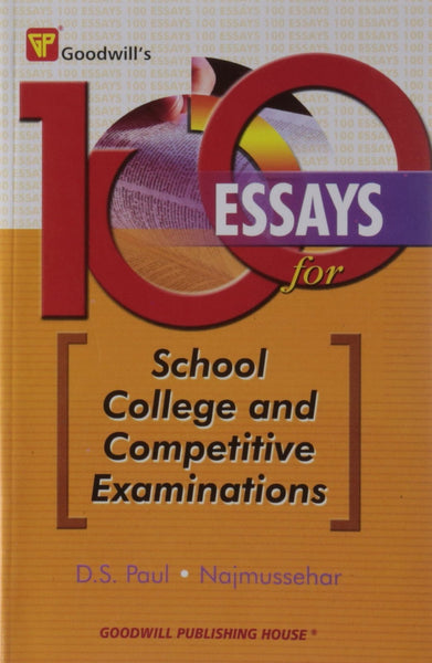 100 Essays for School College and Competitive Examinations [Mar 30, 2009] [[ISBN:8172454589]] [[Format:Paperback]] [[Condition:Brand New]] [[Author:Najmussehar, Paul D.S.]] [[ISBN-10:8172454589]] [[binding:Paperback]] [[manufacturer:Goodwill Publishing House]] [[publication_date:2009-03-30]] [[brand:Goodwill Publishing House]] [[ean:9788172454586]] for USD 20.45