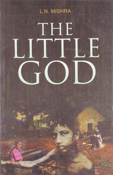 The Little God [Jan 11, 2001] Mishra, L. N.]