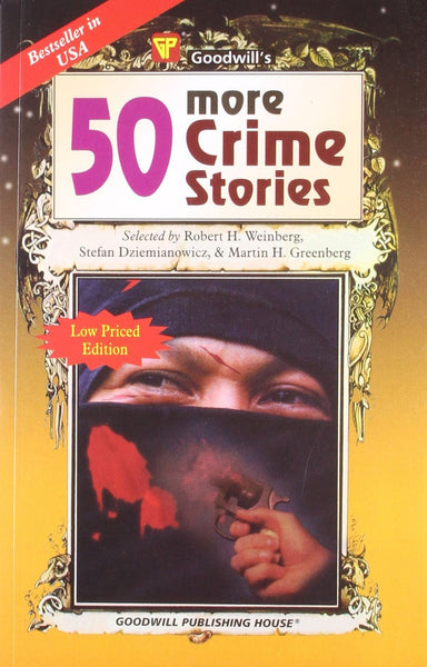 50 More Crimes Stories [Dec 01, 2008] Weinberg, Robert H.; Dziemianowicz, Ste]