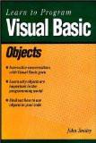 Learn to Program Visual Basic–Objects: John Smiley 8170082420 for USD 36.67