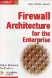 Firewall Architecture for the Enterprise: Norbert Pohlmann, Tim Crothers 8170083494 for USD 26.83