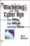 Marketing in the Cyber Age: Kurt Rohner 8170083524 for USD 18.51