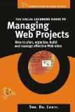 The Visual Learner's Guide to Managing Web Projects: Chris Charuhas 8170083605 for USD 11.38
