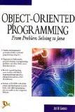 Object - Oriented Programming :  From Problem Solving to Java: Jose M. Garrido 8170086256 for USD 23.31
