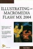 Illustrating with Macromedia Flash TM MX 2004: Robert Firebaugh 8170087171 for USD 24.35