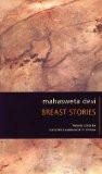Breast Stories by Gayatri Chakravorty Spivak, PB ISBN13: 9788170461401 ISBN10: 8170461405 for USD 15.03