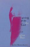 Giving Away The Girl And Other Plays by Sarmistha Dutta Gupta, PB ISBN13: 9788170461951 ISBN10: 8170461952 for USD 8.99