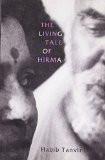 The Living Tale Of Hirma by Habib Tanvir, PB ISBN13: 9788170462774 ISBN10: 8170462770 for USD 8.99