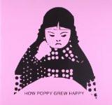 How Poppy Grew Happy by K.G. Subramanyan, PB ISBN13: 9788170462866 ISBN10: 817046286X for USD 7.99