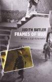 Frames Of War by Judith Butler, PB ISBN13: 9788170463443 ISBN10: 8170463440 for USD 10.34