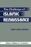 The Challenge Of Islamic Renaissance by Syed Abdul Quddus, HB ISBN13: 9788171561056 ISBN10: 8171561055 for USD 24.14
