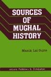 Sources Of Mughal History by Manik Lal Gupta, HB ISBN13: 9788171561254 ISBN10: 817156125X for USD 13.8