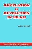 Revelation And Revolution In Islam by Ziaul Haque, HB ISBN13: 9788171561582 ISBN10: 8171561586 for USD 25.11