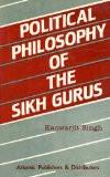 Political Philosophy Of The Sikh Gurus by Kanwarjit Singh, HB ISBN13: 9788171561711 ISBN10: 8171561713 for USD 15.57