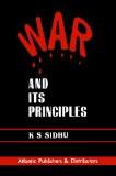 War And Its Principles by K.S. Sidhu, HB ISBN13: 9788171561889 ISBN10: 8171561888 for USD 16.18