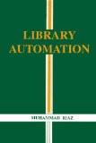 Library Automation by Muhammad Riaz, HB ISBN13: 9788171563333 ISBN10: 8171563333 for USD 19.49