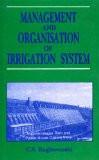 Management And Organisation Of Irrigation System by C.S. Raghuvanshi, HB ISBN13: 9788171565603 ISBN10: 8171565603 for USD 41.22