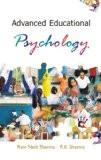 Advanced Educational Psychology by Ramnath Sharma, HB ISBN13: 9788171566068 ISBN10: 8171566065 for USD 52.28