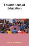 Foundations Of Education by Srinibas Bhattacharya, PB ISBN13: 9788171566525 ISBN10: 8171566529 for USD 21.33