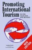 Promoting International Tourism by Godfrey Harris, HB ISBN13: 9788171568352 ISBN10: 8171568351 for USD 23.4