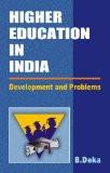 Higher Education In India by Birendra Deka, HB ISBN13: 9788171569243 ISBN10: 8171569242 for USD 21.37