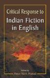 Critical Response To Indian Fiction In English by Amar Nath Prasad, HB ISBN13: 9788171569472 ISBN10: 8171569471 for USD 21.02