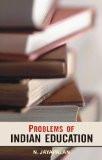 Problems Of Indian Education by N. Jayapalan, HB ISBN13: 9788171569731 ISBN10: 8171569730 for USD 28.07