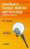Handbook of Forensic Medicine and Toxicology (Medical Jurisprudence) by PV Chadha Paper Back ISBN13: 9788171792924 ISBN10: 8171792928 for USD 28.2