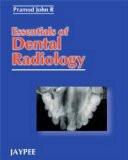 Essentials of Dental Radiology by Pramod John R Paper Back ISBN13: 9788171796700 ISBN10: 8171796702 for USD 24.57