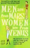 Men are from Mars, Women are from Venus Paperback  17 Oct 2005 John Gray ISBN13: 9788172235031 ISBN10: 8172235038 for USD 15.99