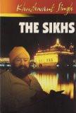 The Sikhs [Paperback] by Khushwant Singh ISBN13: 9788172236571 ISBN10: 8172236573 for USD 12.44